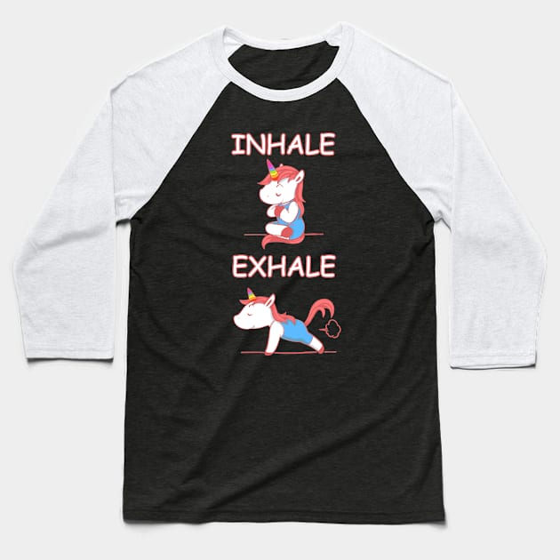 Yoga Unicorn Inhale Exhale Baseball T-Shirt by tshirttrending